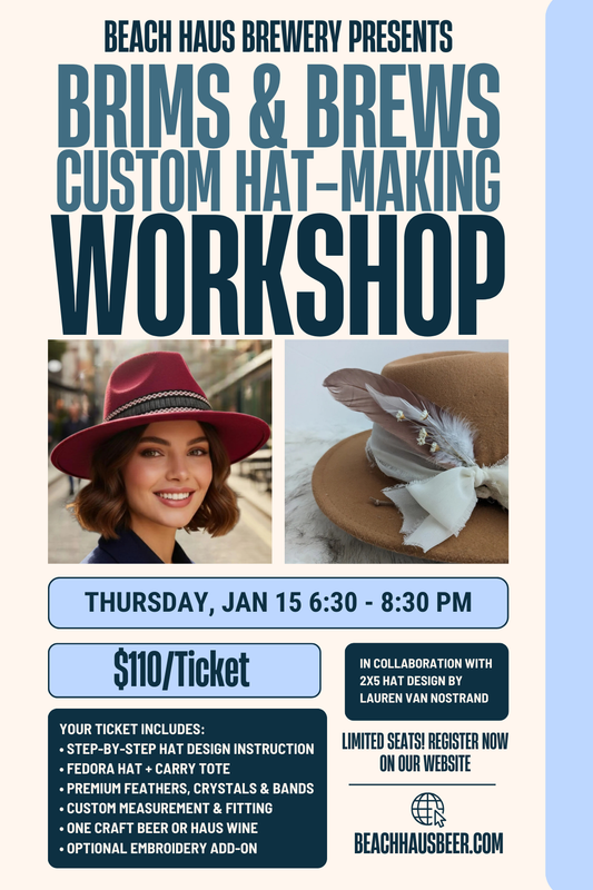 Brims & Brews Hat-Making Workshop - Jan. 17, 2026