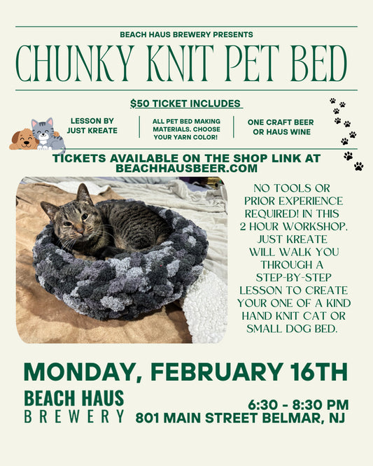 Chunky Knit Pet Bed Workshop - February 16, 2026